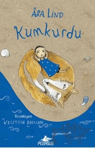 Kumkurdu – Asa Lind – Pegasus Çocuk Yayınları kitap kapağı