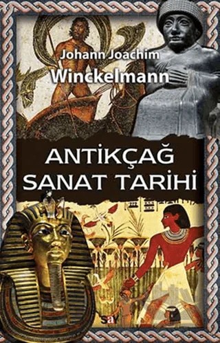 Antikçağ Sanat Tarihi – Johann Joachim Winckelmann – Say Yayınları kitap kapağı