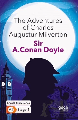 The Adventures of Charles Augustur Milverton - İngilizce Hikayeler A1 Stage1 – Sir Arthur Conan Doyle – Gece Kitaplığı kitap kapağı