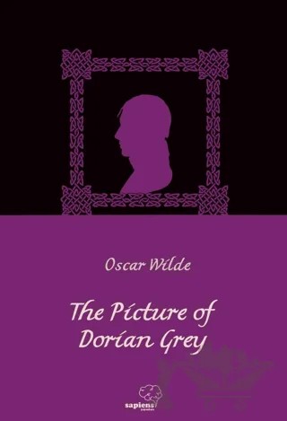 The Picture of Dorian Grey – Oscar Wılde – Sapiens Yayınları kitap kapağı