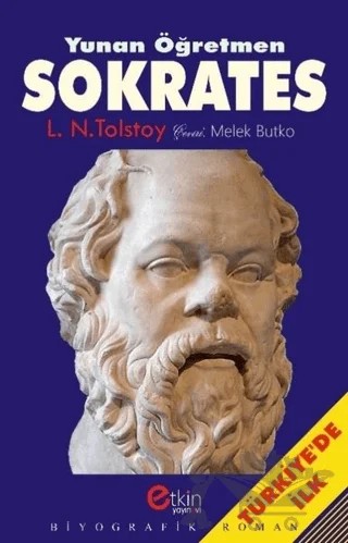 Yunan Öğretmen Sokrates – Lev Nikolayeviç Tolstoy – Etkin Yayınevi kitap kapağı