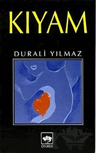 Kıyam – Durali Yılmaz – Ötüken Neşriyat kitap kapağı