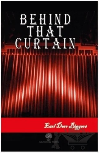 Behind that Curtain – Earl Derr Biggers – Platanus Publishing kitap kapağı