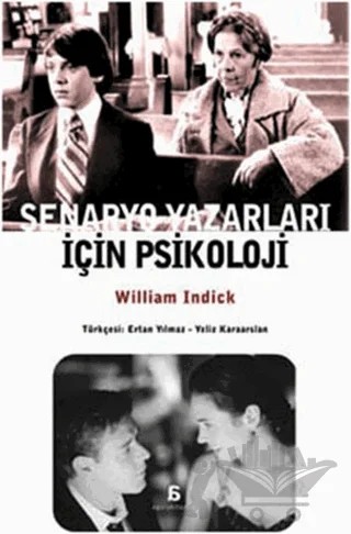Senaryo Yazarları İçin Psikoloji – William Indick – Agora Kitaplığı kitap kapağı