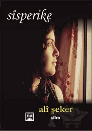 Sisperike – Ali Şeker – Na Yayınları kitap kapağı