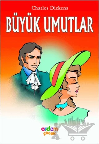 Büyük Umutlar – Charles Dickens – Erdem Çocuk kitap kapağı
