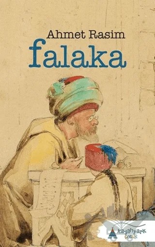 Falaka – Ahmet Rasim – Kayalıpark Çocuk kitap kapağı