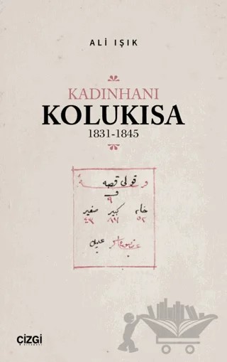 Kadınhanı Kolukısa 1831-1845 – Ali Işık – Çizgi Kitabevi Yayınları kitap kapağı