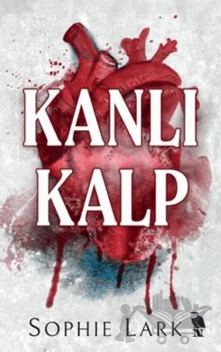 Kanlı Kalp – Sophie Lark – Nemesis Kitap kitap kapağı
