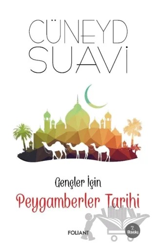 Gençler İçin Peygamberler Tarihi – Cüneyd Suavi – Foliant Yayınları kitap kapağı