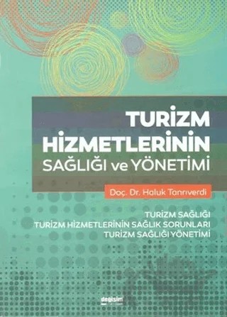 Turizm Hizmetlerinin Sağlığı ve Yönetimi – Haluk Tanrıverdi – Değişim Yayınları kitap kapağı
