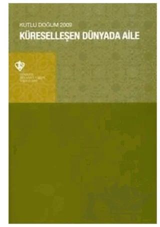 Küreselleşen Dünyada Aile – Kolektif – Türkiye Diyanet Vakfı Yayınları kitap kapağı