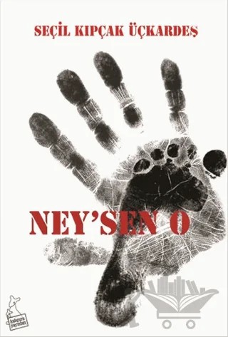 Ney'Sen O – Seçil Kıpçak Üçkardeş – Kanguru Yayınları kitap kapağı