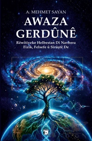 Awaza Gerdûnê – A. Mehmet Sayan – Alaska Yayınevi kitap kapağı