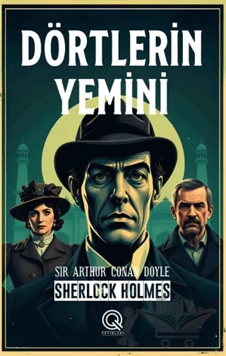 Dörtlerin Yemini – Sir Arthur Conan Doyle – Q Yayınları kitap kapağı