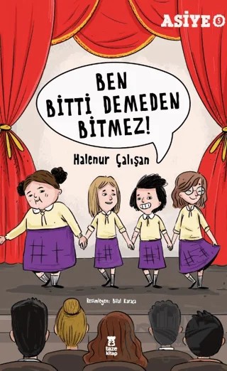 Ben Bitti Demeden Bitmez – Halenur Çalışan – Taze Kitap kitap kapağı