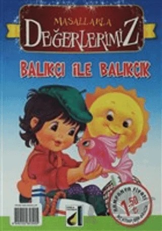 Balıkçı İle Balıkçılık - Masallarla Değerlerimiz – Kolektif – Damla Yayınevi kitap kapağı
