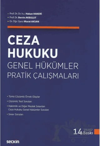 Ceza Hukuku Genel Hükümler Pratik Çalışmaları – Murat Aksan, Berrin Akbulut, Hakan Hakeri – Seçkin Yayıncılık kitap kapağı