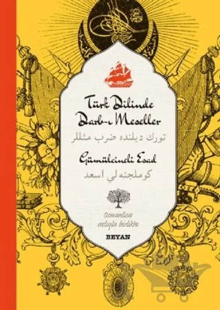 Türk Dilinde Darb-ı Meseller (Osmanlıca-Türkçe) – Gümülcineli Esad – Beyan Yayınları kitap kapağı