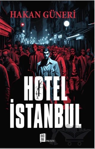 Hotel İstanbul – Hakan Güneri – Mona Kitap kitap kapağı