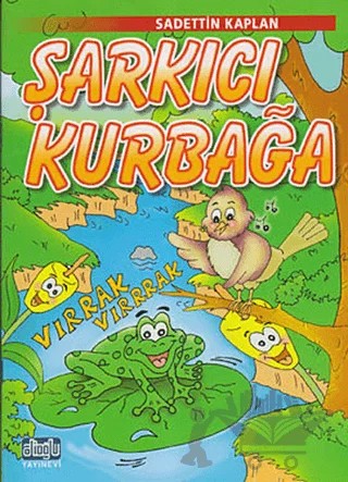 Şarkıcı Kurbağa – Sadettin Kaplan – Alioğlu Yayınları kitap kapağı