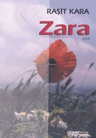 Zara – Raşit Kara – Kora Yayın kitap kapağı