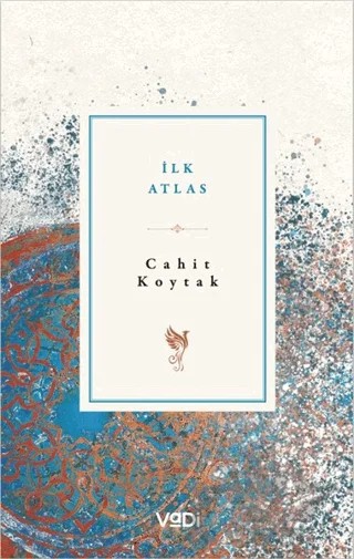İlk Atlas – Cahit Koytak – Vadi Yayınları kitap kapağı