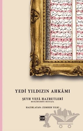 Yedi Yıldızın Ahkamı – Muslihuddin Mustafa – Yedinci Kat Yayınları kitap kapağı