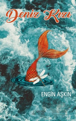Deniz Kızı – Engin Aşkın – Serüven Yayınevi kitap kapağı