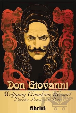 Don Giovanni - Opera Klasikleri: 18 – Fihrist Kitap kitap kapağı