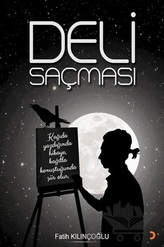 Deli Saçması – Fatih Kılınçoğlu – Cinius Yayınları kitap kapağı