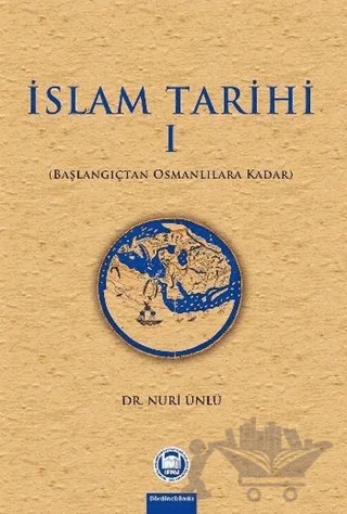 İslam Tarihi 1 – Nuri Ünlü – Marmara Üniversitesi İlahiyat Fakültesi Vakfı kitap kapağı