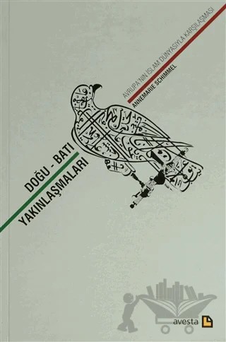 Doğu-Batı Yakınlaşmaları – Annemarie Schimmel – Avesta Yayınları kitap kapağı