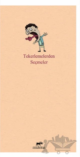 Tekerlemelerden Seçmeler – Kolektif – Mutena Yayınları kitap kapağı