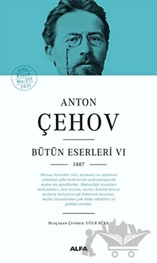 Anton Çehov - Bütün Eserleri 6 – Anton Pavloviç Çehov – Alfa Yayınları kitap kapağı