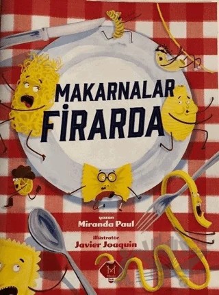 Makarnalar Firarda – Miranda Paul – Mikado Yayınları kitap kapağı