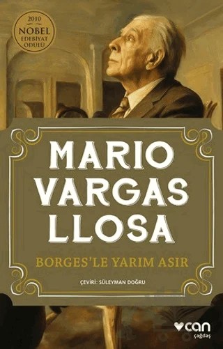 Borges'le Yarım Asır – Mario Vargas Llosa – Can Yayınları kitap kapağı
