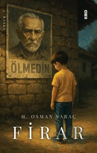 Firar – H. Osman Saraç – KMD Yayınları kitap kapağı