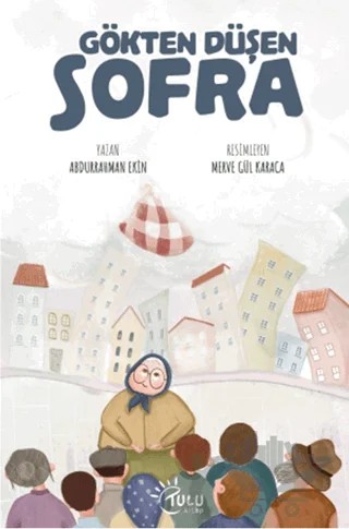 Gökten Düşen Sofra – Abdurrahman Ekinci – Tulu Kitap kitap kapağı