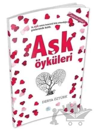 Aşk Öyküleri – Derya Öztürk – Maviçatı Yayınları kitap kapağı