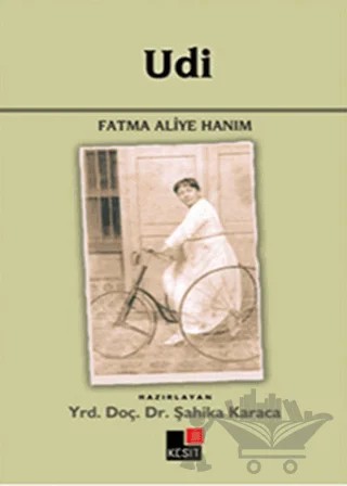 Udi – Fatma Aliye Topuz – Kesit Yayınları kitap kapağı