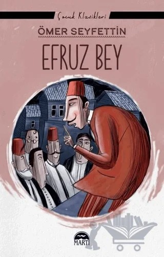 Efruz Bey – Ömer Seyfettin – Martı Çocuk Yayınları kitap kapağı