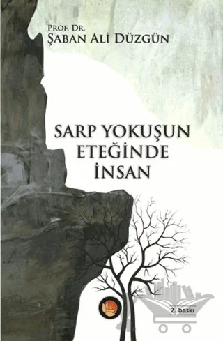 Sarp Yokuşun Eteğinde İnsan – Şaban Ali Düzgün – Lotus Yayın Grubu kitap kapağı