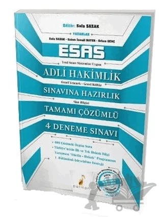 Esas Adli Hakimlik Sınavına Hazırlık Tamamı Çözümlü 4 Deneme Sınavı – Erhan Genç, Eslem İsmail Bayer, Safa Sazak – Pelikan Tıp Teknik Yayıncılık kitap kapağı