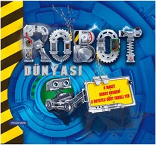 Robot Dünyası – Clare Hibbert – Pearson Çocuk Kitapları kitap kapağı