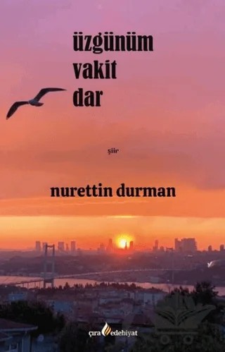 Üzgünüm Vakit Dar – Nurettin Durman – Çıra Yayınları kitap kapağı