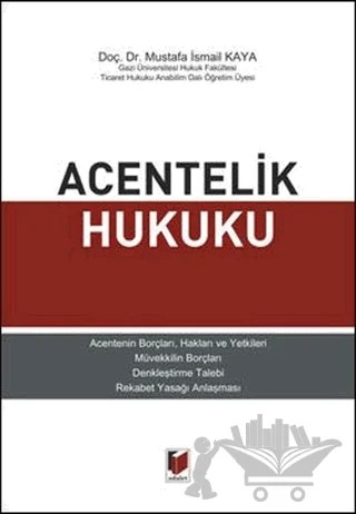 Acentelik Hukuku – Mustafa İsmail Kaya – Adalet Yayınevi kitap kapağı