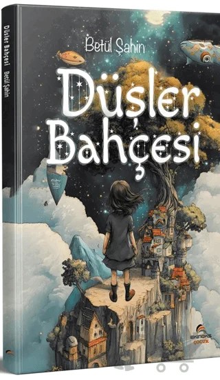 Düşler Bahçesi – Betül Şahin – Ekinoks Yayın Grubu kitap kapağı