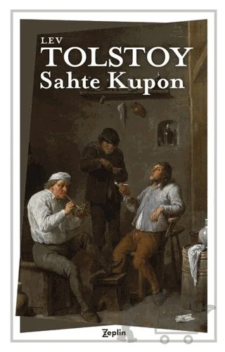 Sahte Kupon – Lev Nikolayeviç Tolstoy – Zeplin Kitap kitap kapağı