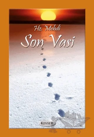Hz. Mehdi Son Vasi – Kolektif – Kevser Yayınları kitap kapağı